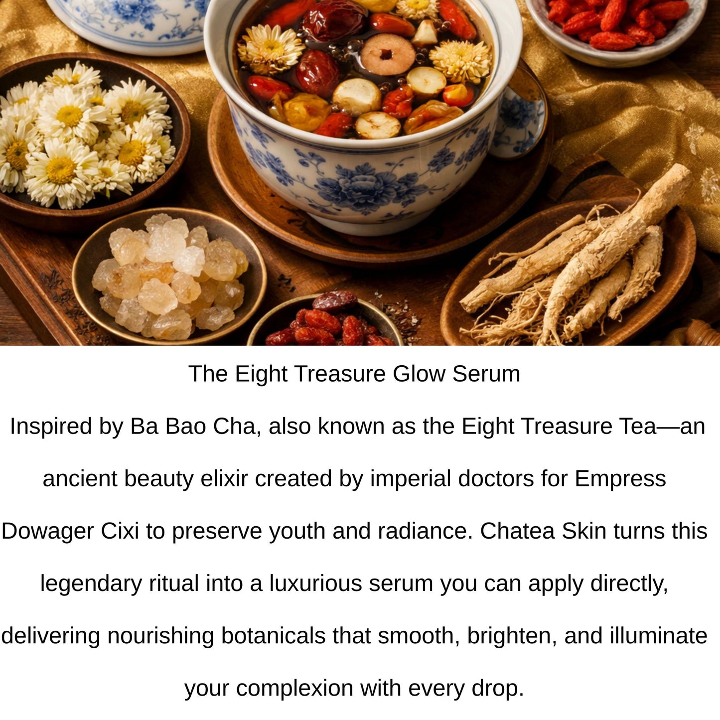 The Eight Treasure™ Glow Serum 10ml